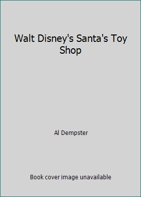Walt Disney's Santa's Toy Shop B000L391E2 Book Cover