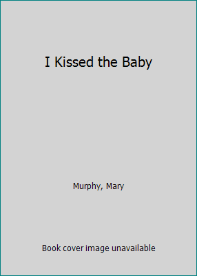 I Kissed the Baby [Chinese] 9577624065 Book Cover