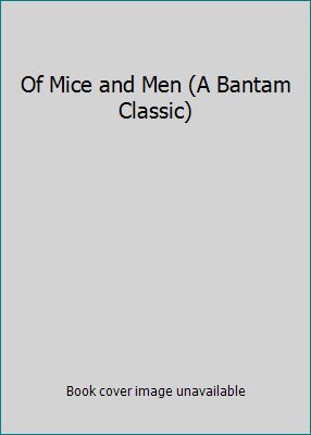 Of Mice and Men (A Bantam Classic) B000IASGWQ Book Cover