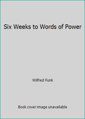 Six Weeks to Words of Power B000J17S6O Book Cover