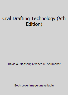Civil Drafting Technology (5th Edition) 0536107157 Book Cover