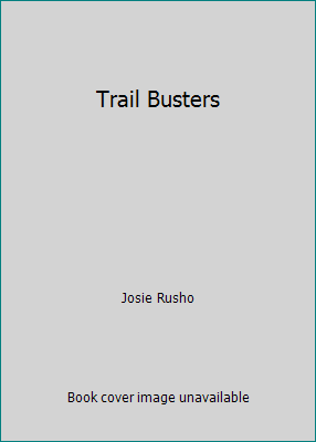 Trail Busters 0974136417 Book Cover