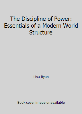 The Discipline of Power: Essentials of a Modern... B001ISQCIW Book Cover