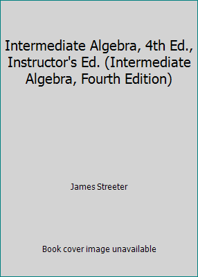 Intermediate Algebra, 4th Ed., Instructor's Ed.... 0072376716 Book Cover