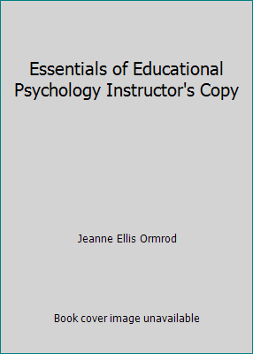 Essentials of Educational Psychology Instructor... 0135037786 Book Cover