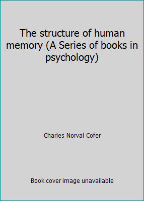 The structure of human memory (A Series of book... 0716707055 Book Cover