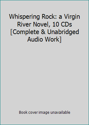 Whispering Rock: a Virgin River Novel, 10 CDs [... 1440737827 Book Cover
