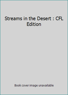 Streams in the Desert : CFL Edition 0310484006 Book Cover