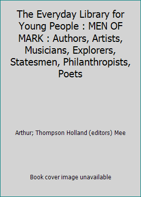 The Everyday Library for Young People : MEN OF ... B00435ZQRA Book Cover