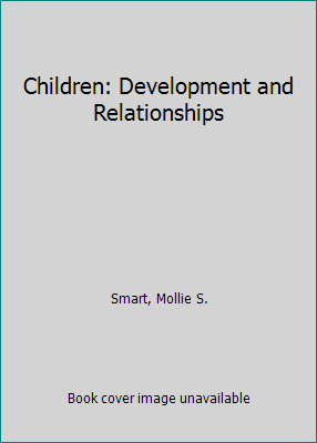 Children: Development and Relationships 0024119105 Book Cover