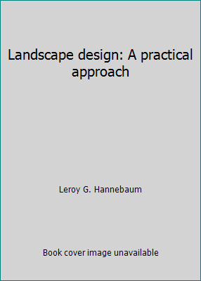 Landscape design: A practical approach B0000EDVPH Book Cover