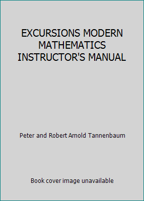 EXCURSIONS MODERN MATHEMATICS INSTRUCTOR'S MANUAL 0133111768 Book Cover