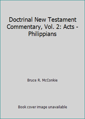 Doctrinal New Testament Commentary, Vol. 2: Act... B001CL3FA8 Book Cover