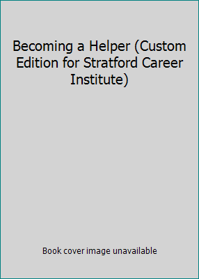 Becoming a Helper (Custom Edition for Stratford... 0176476873 Book Cover