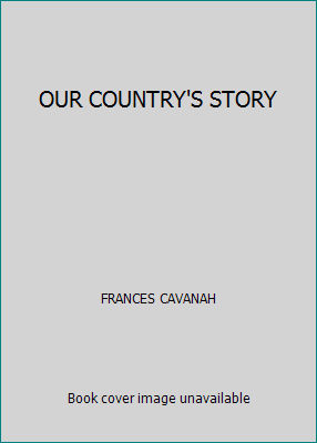 OUR COUNTRY'S STORY B003BVTYWU Book Cover