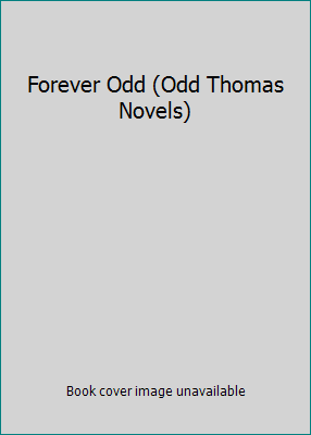 Forever Odd (Odd Thomas Novels) 000779665X Book Cover
