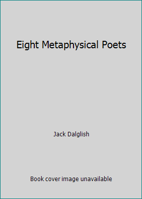 Eight Metaphysical Poets B000NZZ0BG Book Cover