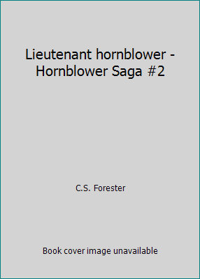 Lieutenant hornblower -Hornblower Saga #2 B005B0WSHM Book Cover