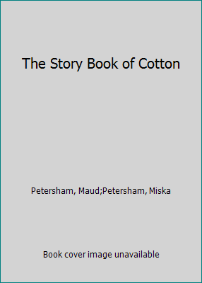 The Story Book of Cotton B000Q8VB3G Book Cover