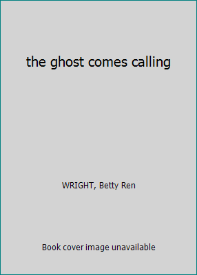 the ghost comes calling 0590603337 Book Cover