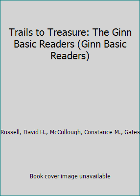 Trails to Treasure: The Ginn Basic Readers (Gin... B000GZD65K Book Cover