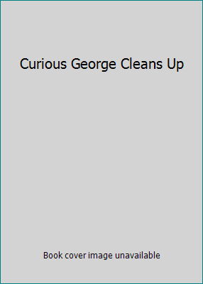 Curious George Cleans Up 0544553756 Book Cover
