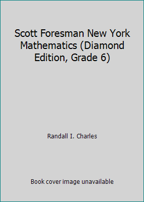 Scott Foresman New York Mathematics (Diamond Ed... 0328265160 Book Cover