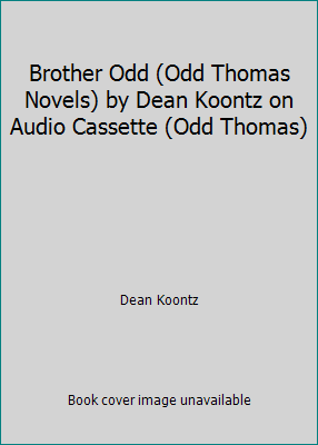 Brother Odd (Odd Thomas Novels) by Dean Koontz ... 141593245X Book Cover