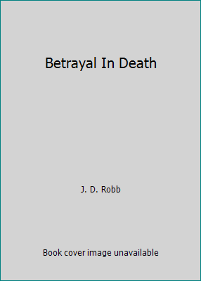 Betrayal In Death 0753181045 Book Cover