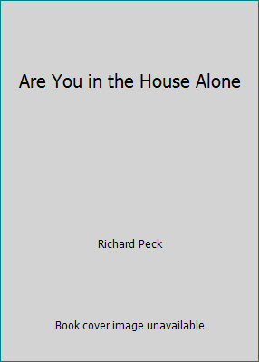 Are You in the House Alone 0440801095 Book Cover