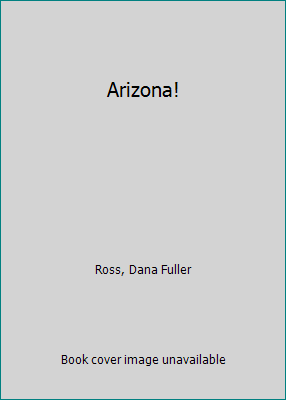 Arizona! 0553800213 Book Cover