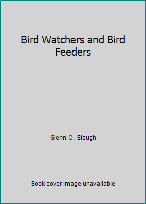 Bird Watchers and Bird Feeders 0070061270 Book Cover
