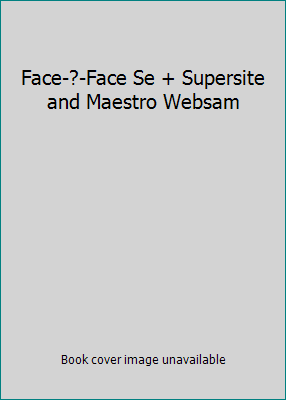 Face-?-Face Se + Supersite and Maestro Websam 1605762571 Book Cover