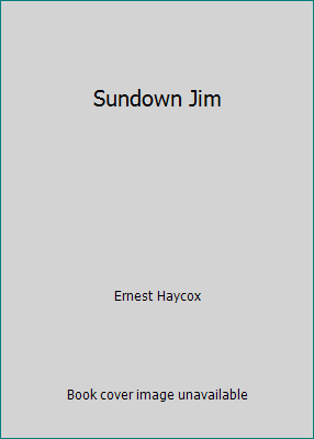 Sundown Jim B0070YYT6K Book Cover