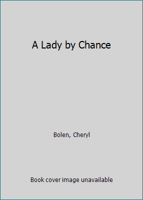 A Lady by Chance 0821768913 Book Cover