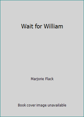 Wait for William 039506757X Book Cover