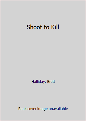 Shoot to Kill [Large Print] 0708972322 Book Cover