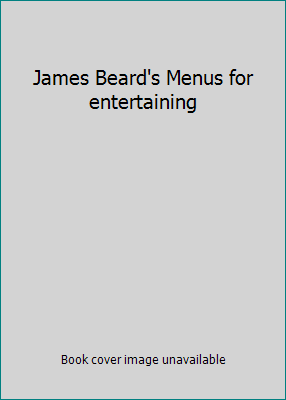 James Beard's Menus for entertaining B00133SMBW Book Cover