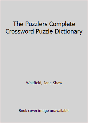 The Puzzlers Complete Crossword Puzzle Dictionary 1889372021 Book Cover