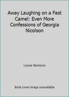 Away Laughing on a Fast Camel: Even More Confes... 1439510954 Book Cover