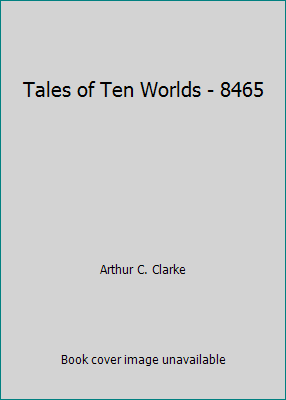 Tales of Ten Worlds - 8465 B009M0XZEW Book Cover