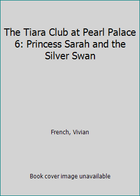 The Tiara Club at Pearl Palace 6: Princess Sara... 0061668974 Book Cover