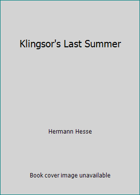 Klingsor's Last Summer B001E3VEPC Book Cover