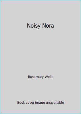 Noisy Nora 0001837400 Book Cover