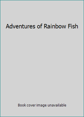 Adventures of Rainbow Fish 0760771065 Book Cover