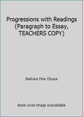 Progressions with Readings (Paragraph to Essay,... 0321145585 Book Cover