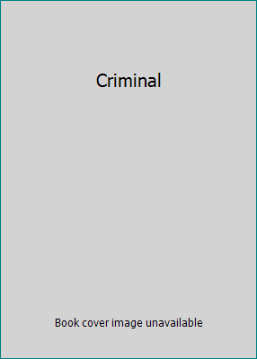 Criminal B008NQQRSW Book Cover