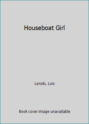 Houseboat Girl 0397303661 Book Cover