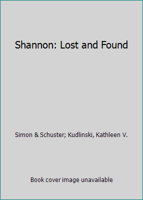 Shannon: Lost and Found 0613021703 Book Cover