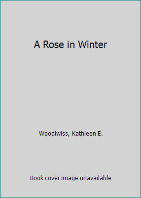 A Rose in Winter [Large Print] 1568956525 Book Cover